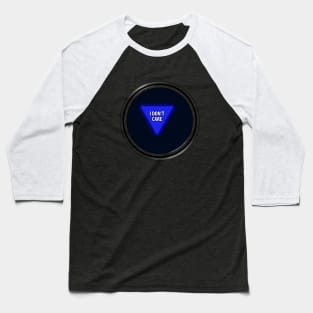 8 Ball "I Don't Care" Baseball T-Shirt